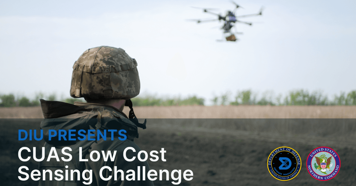 DIU C-UAS Low-Cost Sensing Challenge